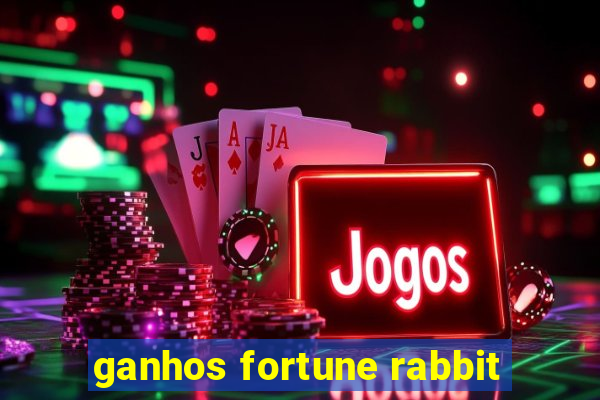 ganhos fortune rabbit